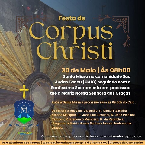 Corpus Christi: confira as programações elaboradas pelas paróquias de Três Pontas