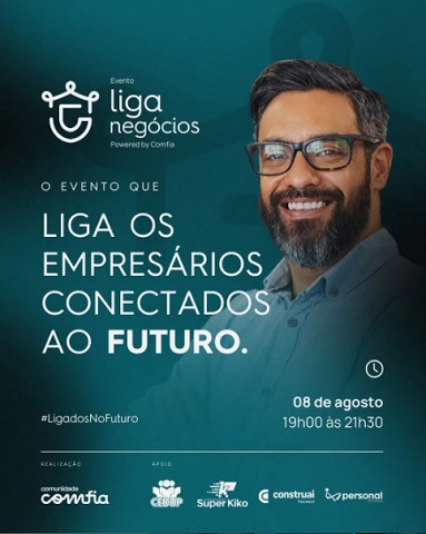 Liga Negócios: Comunidade Comfia traz evento com metodologia exclusiva para empresários de Três Pontas