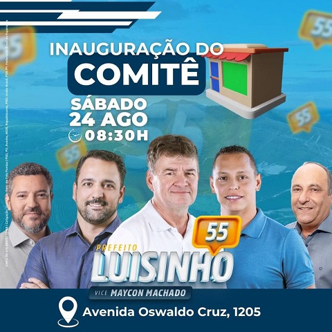 Luisinho e Maycon Machado iniciam campanha e inauguram comitê neste sábado, com a presença de Diego e Caixa