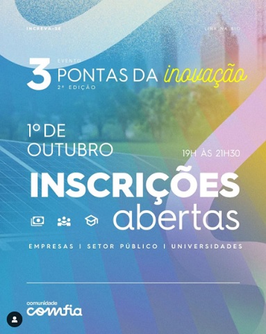 Três Pontas da Inovação: 2ª edição está com inscrições abertas e elas são gratuitas