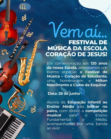 Escola Coração de Jesus celebra 120 anos com Festival de Música