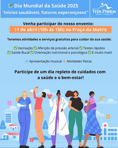 Três Pontas promove ação pelo Dia Mundial da Saúde com foco na prevenção
