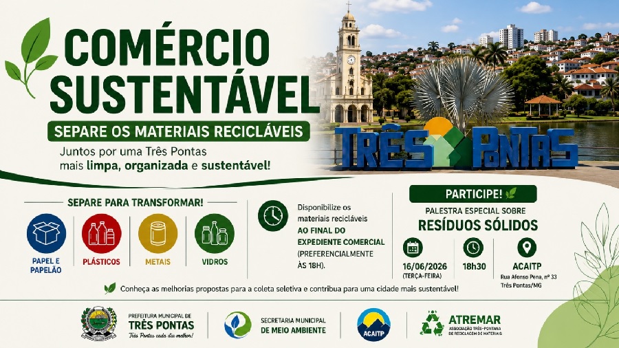 Campanha orienta comerciantes de Três Pontas sobre descarte correto de materiais recicláveis